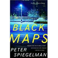 Black Maps by SPIEGELMAN, PETER, 9781400033591