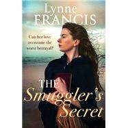 The Smuggler's Secret by Francis, Lynne, 9780349433592