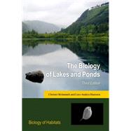 The Biology of Lakes and Ponds by Brnmark, Christer; Hansson, Lars-Anders, 9780198713593
