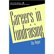 Careers in Fundraising by Wagner, Lilya, 9780471403593