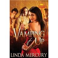 Vamping It Up by Mercury, Linda, 9781502843593