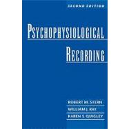 Psychophysiological Recording by Stern, Robert M.; Ray, William J.; Quigley, Karen S., 9780195113594