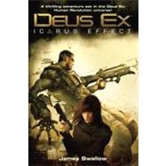 Deus Ex Icarus Effect by SWALLOW, JAMES, 9780345523594