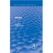 Horace (Routledge Revivals) by C.D.N.; Costa, 9780415743594