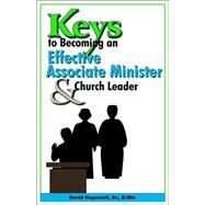 Keys to Becoming an Effective Associate Minister and Church Leader by Hopewell, Sr. David, 9781891773594