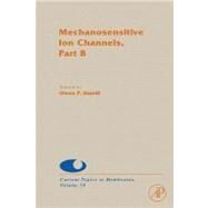 Mechanosensitive Ion Channels, Part B by Simon; Benos; Hamill, 9780121533595