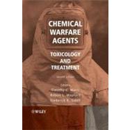 Chemical Warfare Agents Toxicology and Treatment by Marrs, Timothy T.; Maynard, Robert L.; Sidell, Frederick, 9780470013595