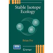 Stable Isotope Ecology by Fry, Brian, 9781489993595