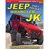 Jeep Wrangler Jk 2007 - Present by Alexander, Don; Thomas, Quinn, 9781613253595