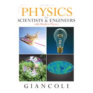 Physics for Scientists & Engineers Vol. 2 (Chs 21-35) by Giancoli, Douglas C., 9780132273596