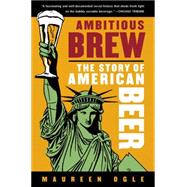 Ambitious Brew by Ogle, Maureen, 9780156033596