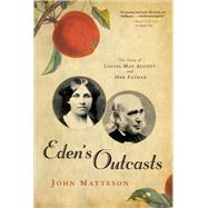 Eden's Outcasts Pa by Matteson,John, 9780393333596
