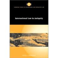 International Law in Antiquity by David J. Bederman, 9780521033596