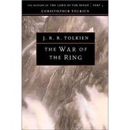 The War of the Ring by Tolkien, Christopher, 9780618083596