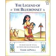 Legend of the Bluebonnet : An Old Tale of Texas by dePaola, Tomie (Author), 9780698113596