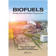 Biofuels: Production and Future Perspectives by Singh; Ram Sarup, 9781498723596