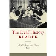 The Deaf History Reader by Van Cleve, John V., 9781563683596
