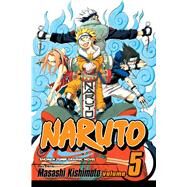 Naruto, Vol. 5 by Kishimoto, Masashi, 9781591163596
