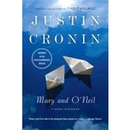 Mary and O'Neil by CRONIN, JUSTIN, 9780385333597