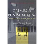 Crimes & Punishments? by Lawrence, Robert Z., 9780881323597