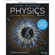 Physics, Twelfth Edition WileyPLUS Next Gen Card with Loose-Leaf Set 2 Semester by Cutnell, 9781119773597