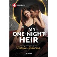 My One-Night Heir by Natalie Anderson, 9781335593597