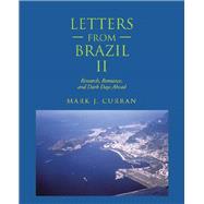 Letters from Brazil II by Curran, Mark J., 9781490793597