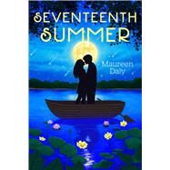 Seventeenth Summer by Daly, Maureen, 9781665953597