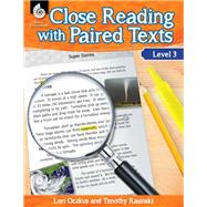 Close Reading With Paired Texts Level 3 by Oczkus, Lori; Rasinski, Timothy, Ph.D., 9781425813598