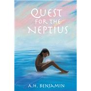 Quest for the Neptius by Benjamin, AH, 9781735853598