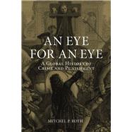 An Eye for an Eye by Roth, Mitchel P., 9781780233598