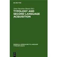 Typology and Second Language Acquisition by Ramat, Anna Giacalone, 9783110173598
