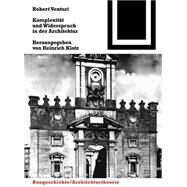 Komplexit??t Und Widerspruch in Der Architektur by Venturi, Robert, 9783764363598
