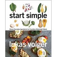 Start Simple by Volger, Lukas; Howe, Cara; Tee, Allira, 9780062883599