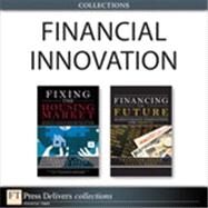 Financial Innovation (Collection) by Franklin  Allen;   Glenn  Yago;   James R. Barth, 9780133093599