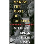 Making the Most of College by Light, Richard J., 9780674013599