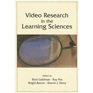Video Research in the Learning Sciences by Goldman; Ricki, 9780805853599
