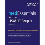 medEssentials for the USMLE Step 1 Visually mapped basic science concepts by Unknown, 9781506223599