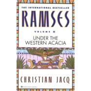 Ramses: Under the Western Acacia - Volume V by Jacq, Christian, 9780446673600