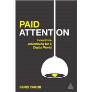Paid Attention by Yakob, Faris, 9780749473600