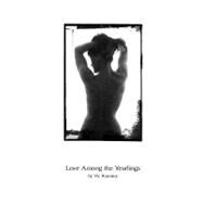 Love Among the Yearlings by Ramirez, Vic; Graham, Kevin; Istomin, Phillip, 9781450503600