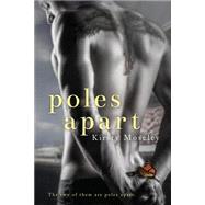 Poles Apart by Moseley, Kirsty, 9781502763600