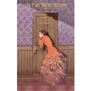 In the Next Room Or the Vibrator Play by Ruhl, Sarah, 9781559363600