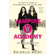 Vampire Academy Official Movie Tie-In Edition by Mead, Richelle, 9781595143600