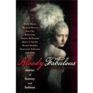 Bloody Fabulous by Sedia, Ekaterina, 9781607013600