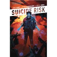 Suicide Risk Vol. 2 by Carey, Mike; Casagrande, Elena; Edwards, Tommy Lee, 9781608863600