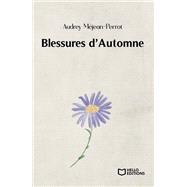 Blessures d'Automne by Audrey M�jean-Perrot, 9782384623600