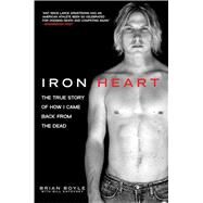 IRON HEART PA by BOYLE,BRIAN, 9781616083601