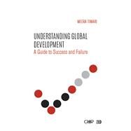 Understanding Global Development by Tiwari, Meera, 9781786993601