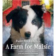 A Farm for Maisie by Churchman, Jennifer; Churchman, John, 9780316273602